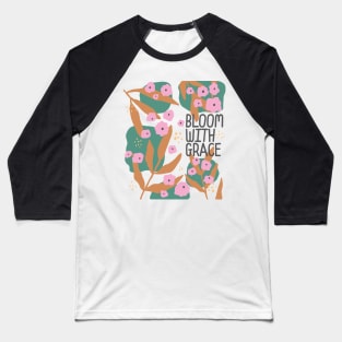 Danish pastel Bloom with grace Baseball T-Shirt